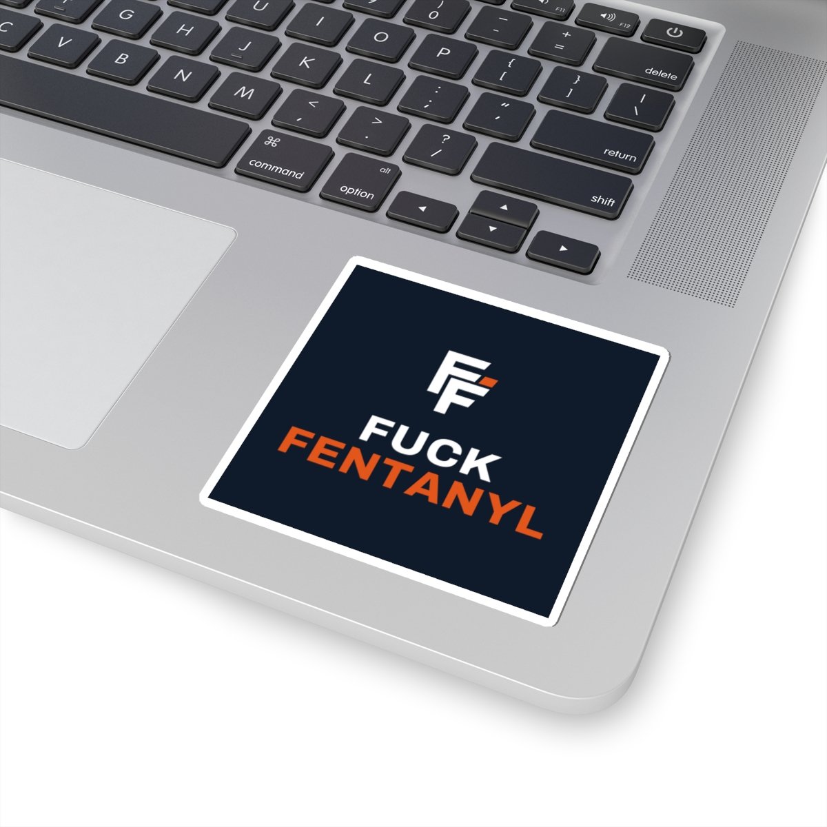 Fuck Fentanyl Sticker - Image 2