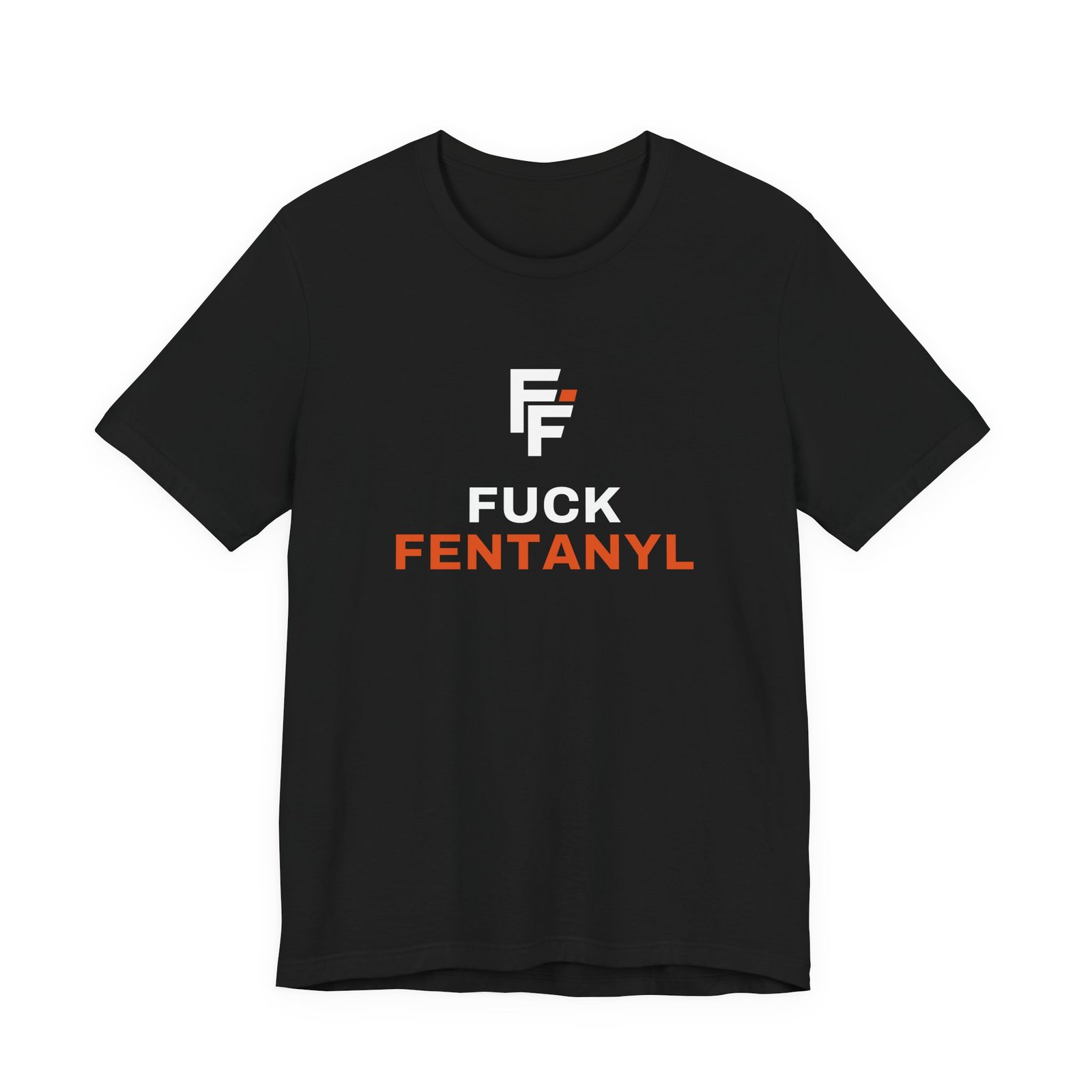 Fuck Fentanyl T-Shirt