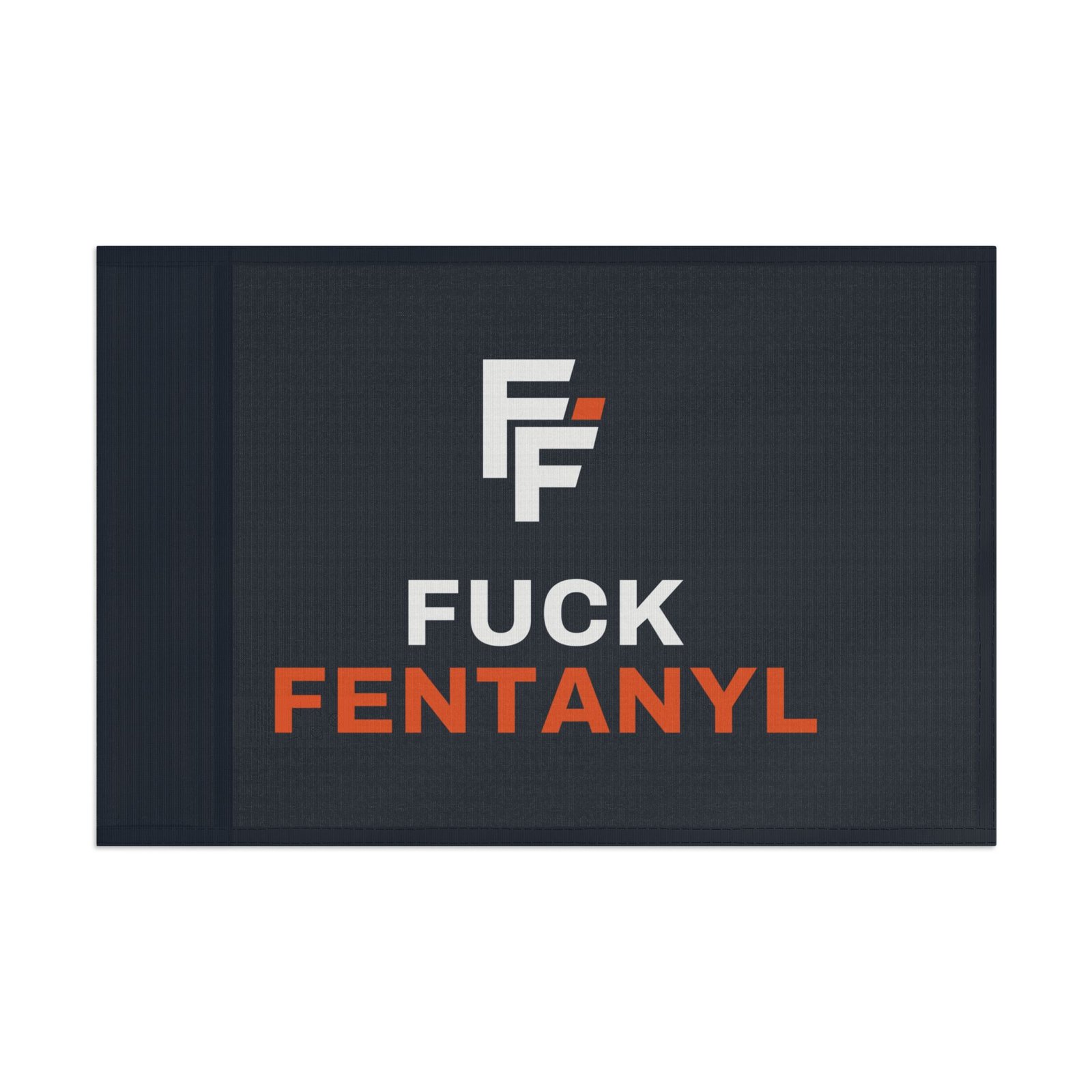 Fuck Fentanyl Flag - Image 5