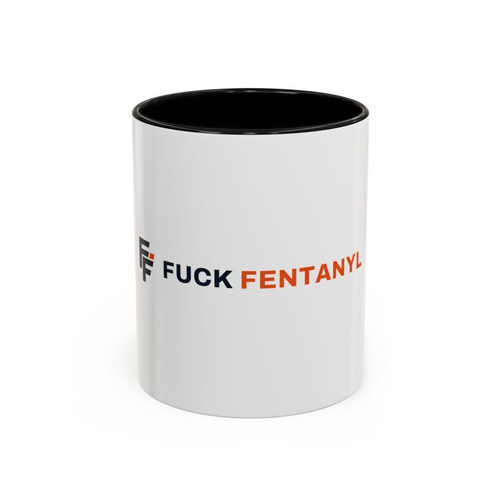 Fuck Fentanyl Mug
