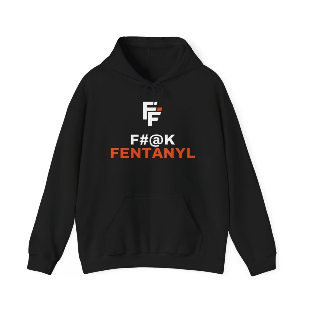 F#@k Fentanyl Hoodie