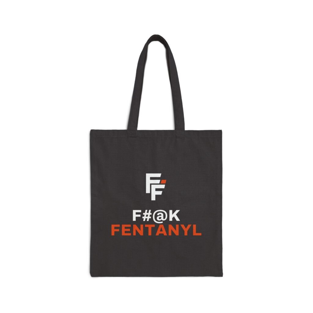 F#@k Fentanyl Tote Bag