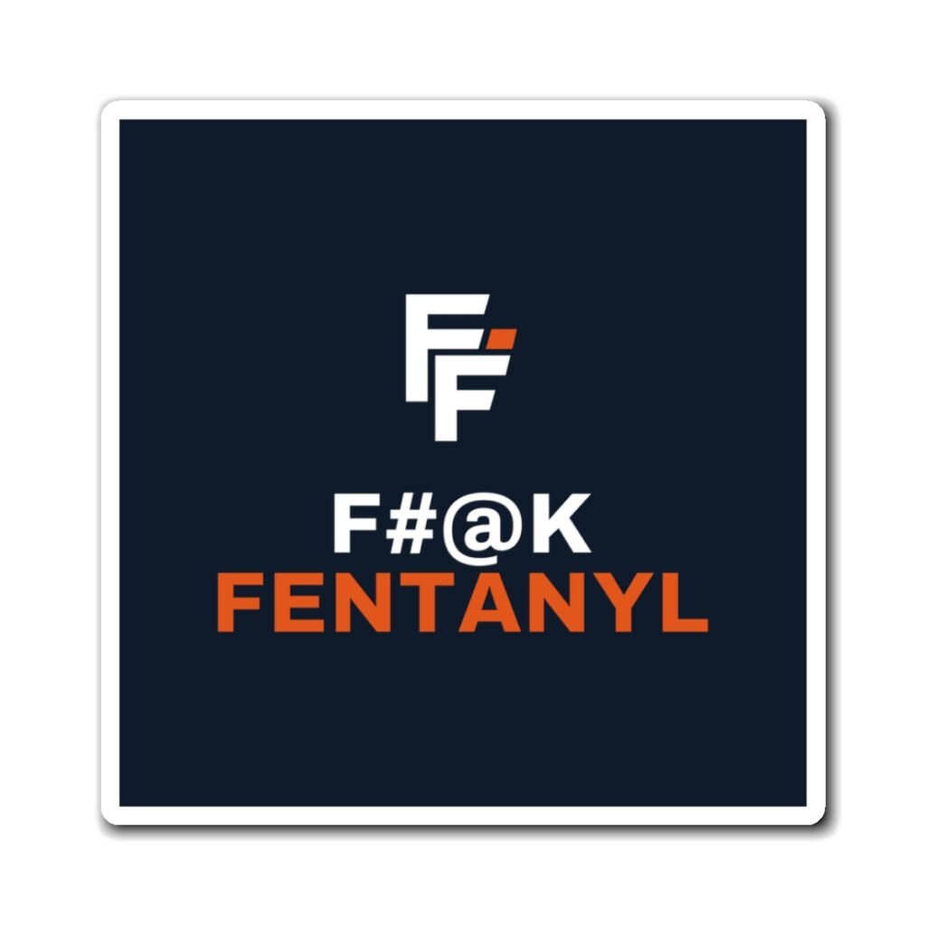 F#@k Fentanyl Kitchen Magnet